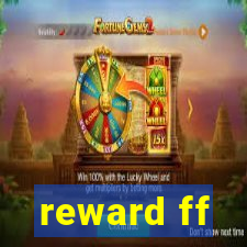 reward ff